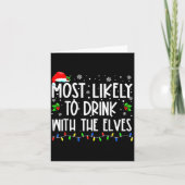 Carte Most Likely To Drink With The Elves Elf Christmas (Devant)