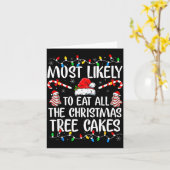 Carte Most Likely To Eat All The Christmas Tree Cakes Xm (Fleur jaune)
