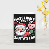 Carte Most Likely To Fart On Santa’s Lap Funny Christmas (Fleur jaune)