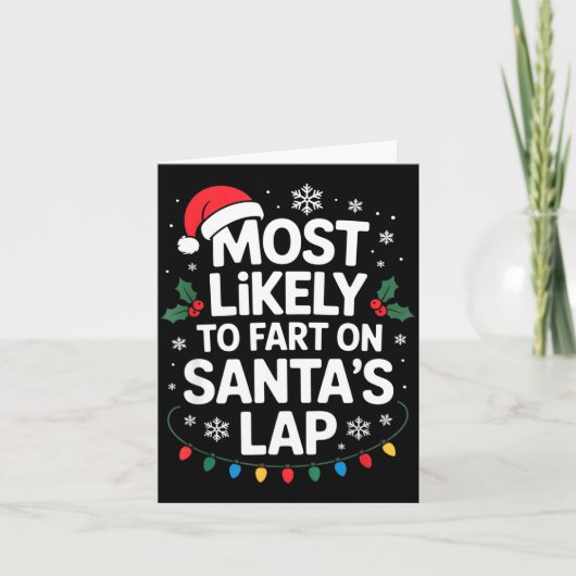 Carte Most Likely To Fart On Santa's Lap Family Matching (Devant)