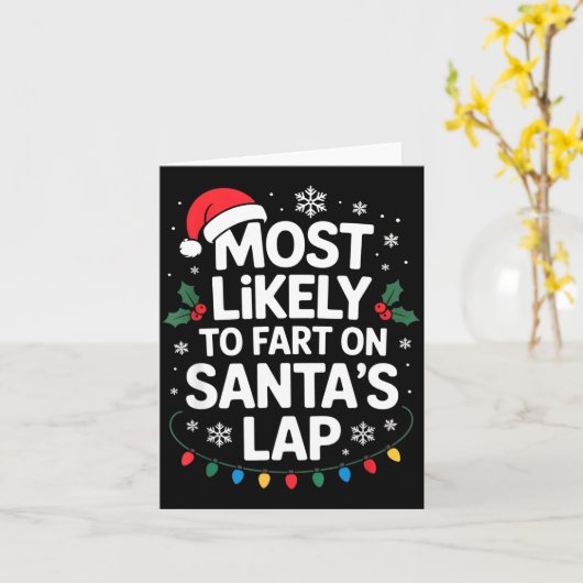 Carte Most Likely To Fart On Santa's Lap Family Matching (Fleur jaune)