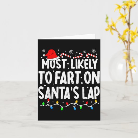 Carte Most Likely To Fart On Santa's Lap Family Matching (Fleur jaune)