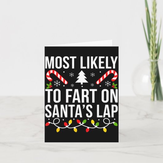 Carte Most Likely To Fart On Santas Lap Funny Christmas (Devant)
