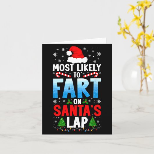 Carte Most Likely To Fart On Santa's Lap Funny Embarring (Fleur jaune)