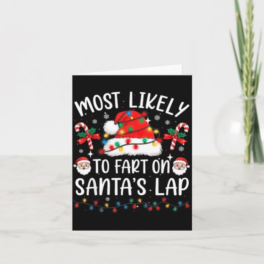 Carte Most Likely To Fart On Santa's Lap Matching Family (Devant)