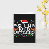 Carte Most Likely To Fix Santa's Sleigh Christmas Believ (Fleur jaune)