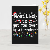 Carte Most Likely To Get Run Over By A Reindeer Christma (Fleur jaune)