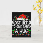 Carte Most Likely To Give Santa Hug Family Matching Chri (Fleur jaune)