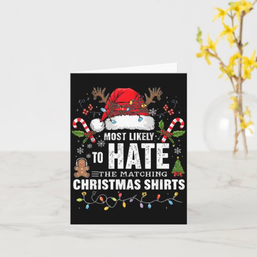 Carte Most Likely To Hate Matching Christmas Funny Famil (Fleur jaune)