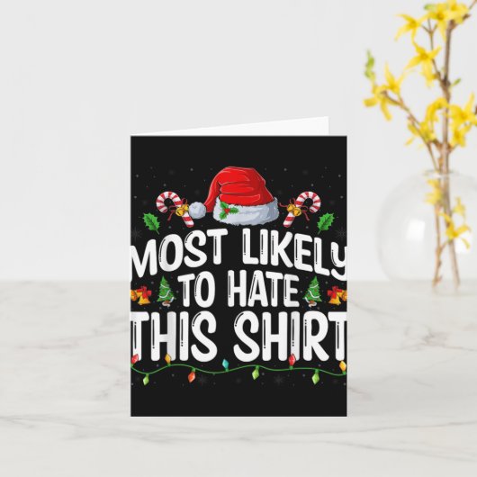 Carte Most Likely To Hate Santa Hat Xmas Lights Christma (Fleur jaune)