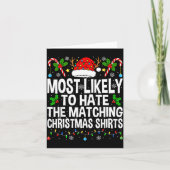 Carte Most Likely To Hate The Matching Christmas Funny C (Devant)