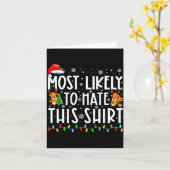 Carte Most Likely To Hate This Shirt Christmas (Fleur jaune)