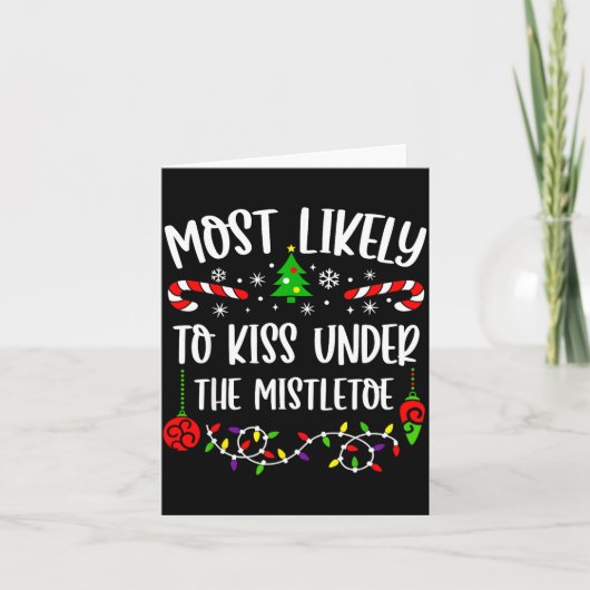 Carte Most Likely To Kiss Under Mistletoe Funny Family C (Devant)