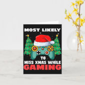 Carte Most Likely To Miss Christmas While Gaming Xmas Fa (Fleur jaune)