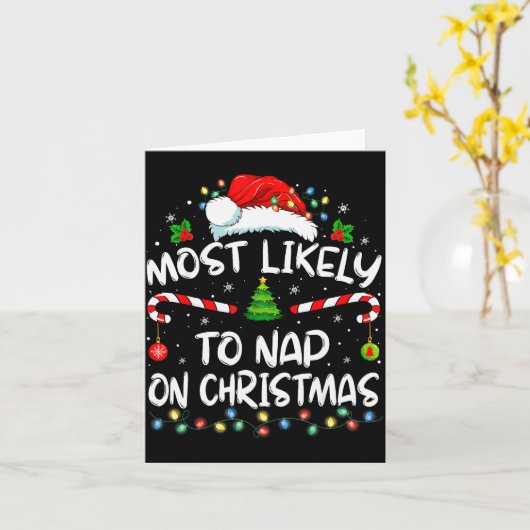 Carte Most Likely To Nap On Christmas Family Christmas P (Fleur jaune)