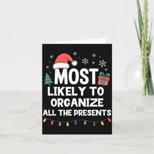 Carte Most Likely To Organize All The Christmas Xmas  (Devant)