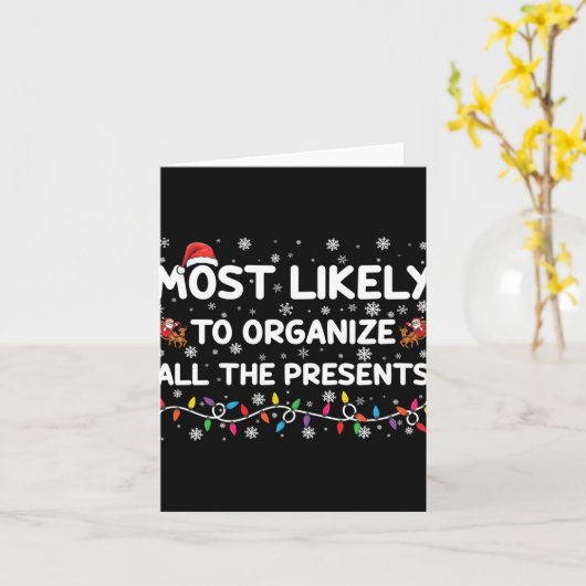 Carte Most Likely To Organize All The Xmas Toddler (Fleur jaune)