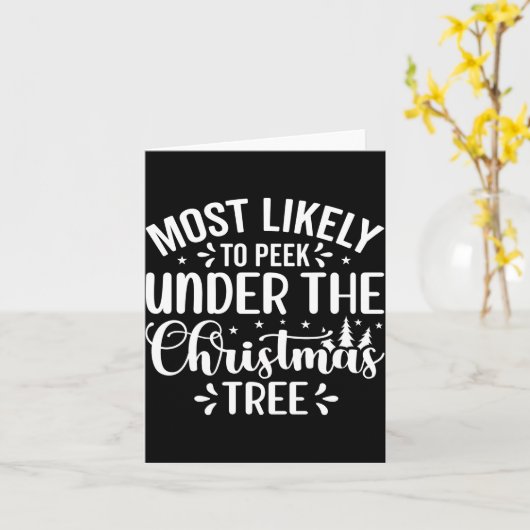 Carte Most Likely To Peek Under The Tree (Fleur jaune)