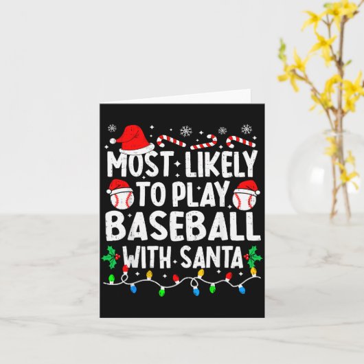 Carte Most Likely To Play Baseball With Santa Matching C (Fleur jaune)
