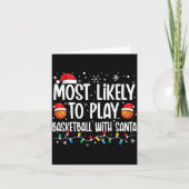 Carte Most Likely To Play Basketball With Santa Christma (Devant)