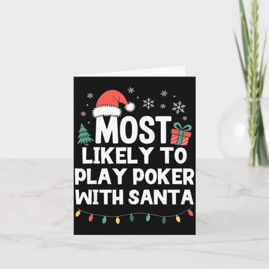 Carte Most Likely To Play Ker With Santa Christmas Funny (Devant)