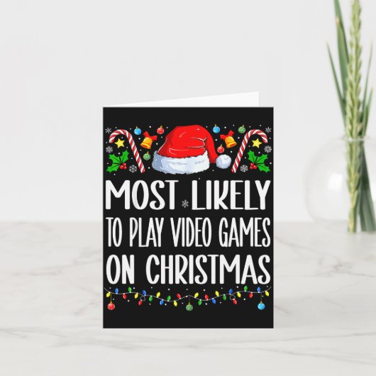 Carte Most Likely To Play Video Games On Christmas Funny (Devant)