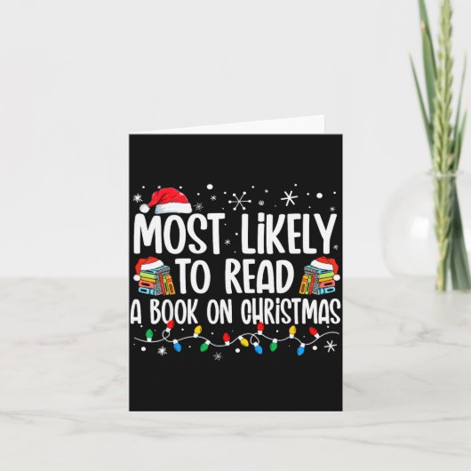 Carte Most Likely To Read A Book On Christmas Matching F (Devant)