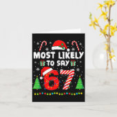 Carte Most Likely To Say 67 Meme Six Seven Santa Christm (Fleur jaune)