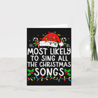 Carte Most Likely To Sing All The Christmas Songs Matchi