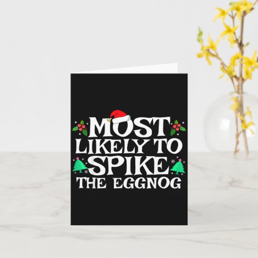 Carte Most Likely To Ske The Eggnog Funny Matching Chris (Fleur jaune)