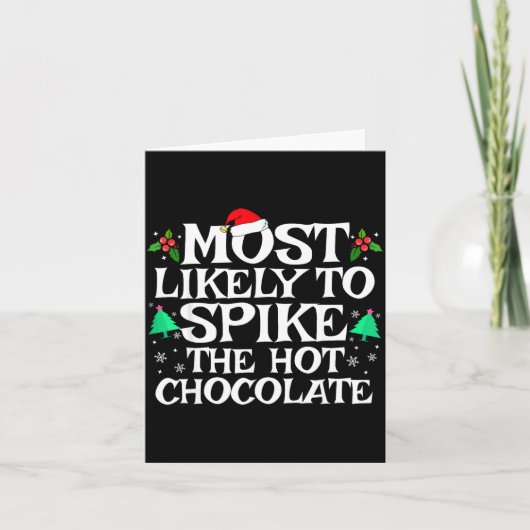 Carte Most Likely To Ske The Hot Chocolate Funny Christm (Devant)