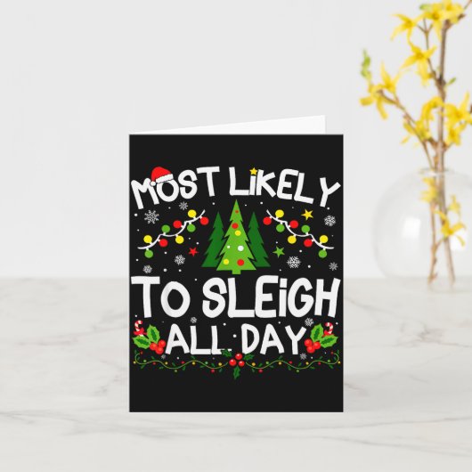 Carte Most Likely To Sleigh All Day Christmas Matching  (Fleur jaune)