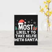 Carte Most Likely To Take Selfie With Santa Christmas Fu (Fleur jaune)