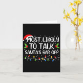 Carte Most Likely To Talk Santa's Ear Off Funny Christma (Fleur jaune)