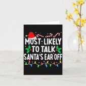 Carte Most Likely To Talk Santa's Ear Off Funny Matching (Fleur jaune)