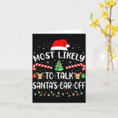 Carte Most Likely To Talk Santa's Ear Off Matching Famil (Fleur jaune)