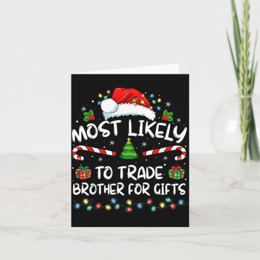 Carte Most Likely To Trade Brother For Family Christmas (Devant)