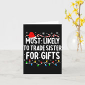 Carte Most Likely To Trade Sister For Matching Christmas (Fleur jaune)