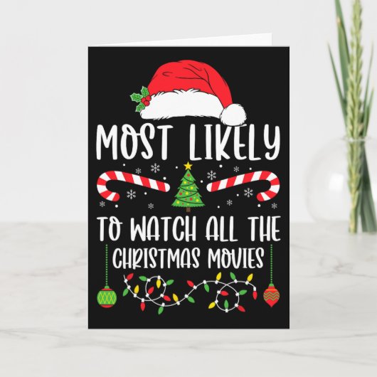 Carte Most Likely To Watch All The Christmas Movies Xmas (Devant)