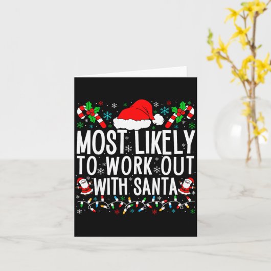 Carte Most Likely To Work Out With Santa Matching Family (Fleur jaune)