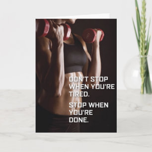 Carte Motivation de gym - Arrêtez quand vous avez fini -