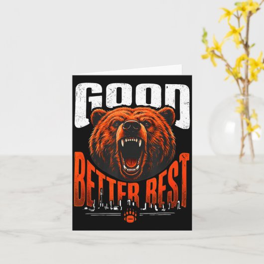 Carte Motivation Saying Bears Good Better Never Let It R (Fleur jaune)