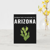 Carte Moving Away Screw This I'm Moving To Arizona State (Fleur jaune)
