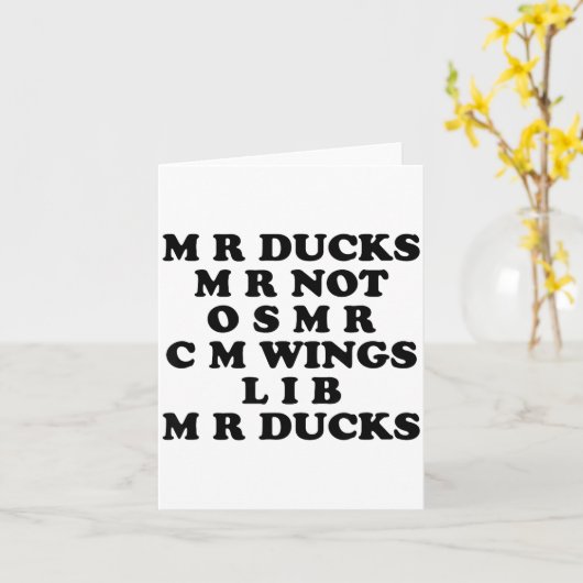 Carte Mr M R Ducks T, Funny Duck Lover, Waterfowl Quote (Fleur jaune)
