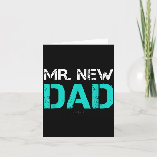 Carte Mr. New Dad . Funny New Dad Tee Shirts (Devant)