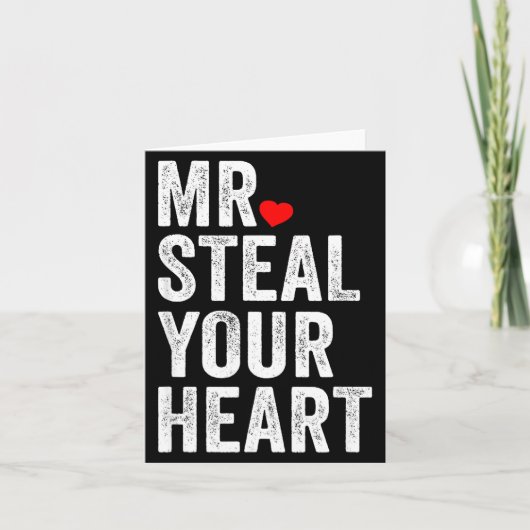 Carte Mr. Steal Your Heart Funny Valentines Day Men’s (Devant)