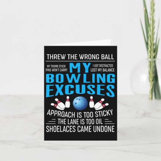 Carte My Bowling Excusez Bowling T Shirts Funny Bowler G (Devant)