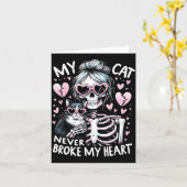Carte My Cat Never Broke My Heart Funny Skeleton Cat Val (Fleur jaune)
