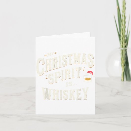 Carte My Christmas Srit Is Whiskey Funny Xmas Whisky Dri (Devant)