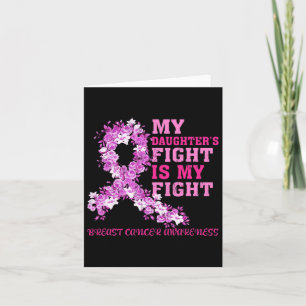 Carte My Daughter's Fight Is My Fight Breast Cancer Awar